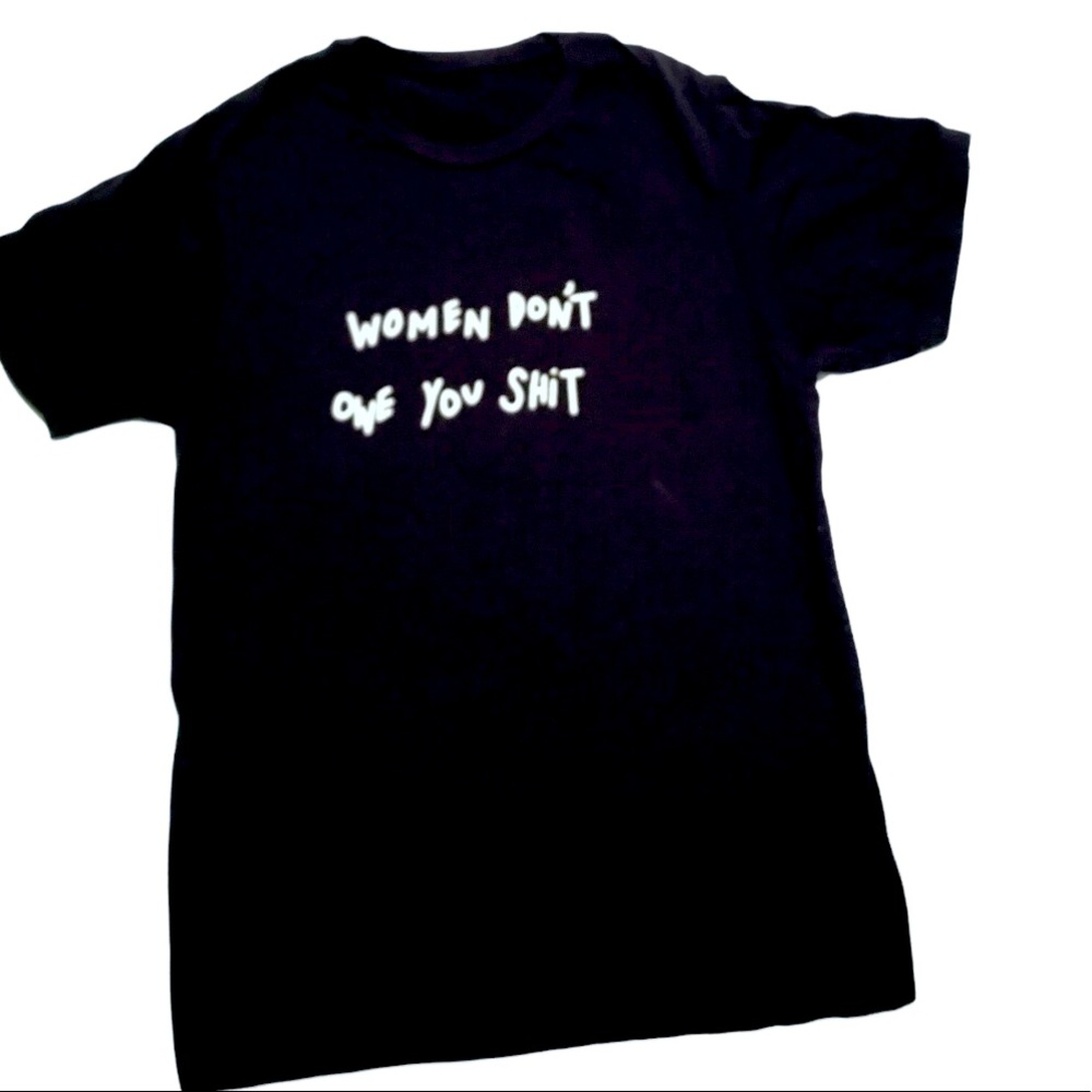 Women’s Graphic tee with strong statement; size Medium